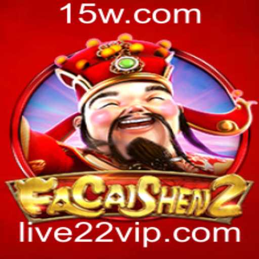 Descubra o Fascinante Mundo de FaCaiShen2 no LIVE22