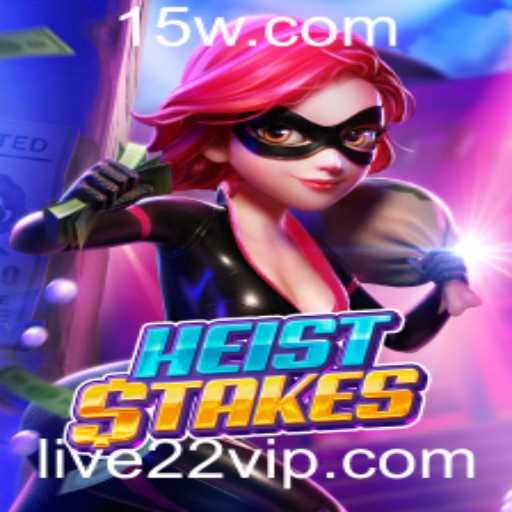 Descubra o Fascinante Mundo de HeistStakes com LIVE22